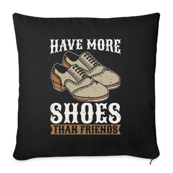 Tap Dance Avoir plus de chaussures Aime danser Tap Dancer - Housse de coussin décorative 45 x 45 cm - noir - Devant