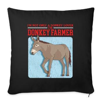Donkey Donkey Owner Donkey Lover Gift - Sofa pillowcase 17,3'' x 17,3'' (45 x 45 cm) - black - Front