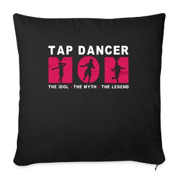 Danseuse de claquettes Maman L’idole Le mythe Les claquettes - Housse de coussin décorative 45 x 45 cm - noir - Devant