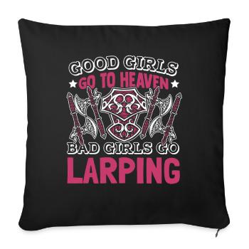 Böse Mädels gehen Larping LARPing Rüstungswaffen - Sofakissenbezug 45 x 45 cm - Schwarz - Vorne