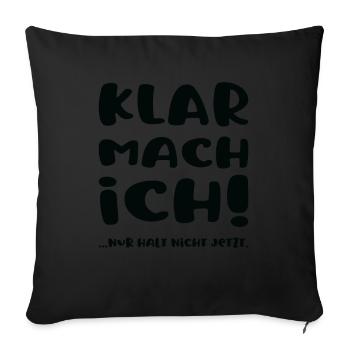 Sure, I'll do it! Just don't stop working in the office now - Sofa pillowcase 17,3'' x 17,3'' (45 x 45 cm) - black - Front