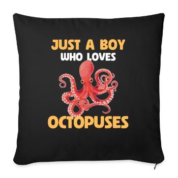 Just A Boy Who Loves Octopuses - Sofakissenbezug 45 x 45 cm - Schwarz - Vorne