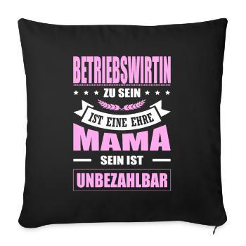 Betriebswirtin Zu Sein Eine Ehre Mama Elternzeit - Sofakissenbezug 45 x 45 cm - Schwarz - Vorne