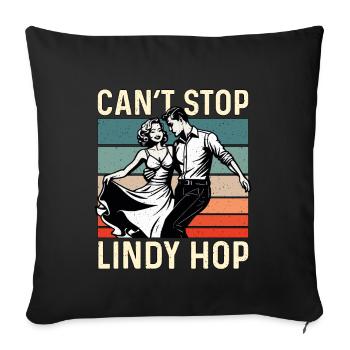 Swing Dance Can't Stop Lindy Retro Couple Dancing - Sofa pillowcase 17,3'' x 17,3'' (45 x 45 cm) - black - Front
