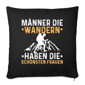 Men who hike have the most beautiful women - Sofa pillowcase 17,3'' x 17,3'' (45 x 45 cm) - black - Front