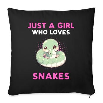 Just A Girl Who Loves Snakes - Sofakissenbezug 45 x 45 cm - Schwarz - Vorne