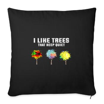 Arbres silencieux Silence humoristique - Housse de coussin décorative 45 x 45 cm - noir - Devant