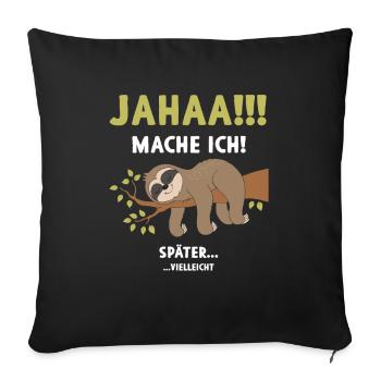 yes I might make sloth later - Sofa pillowcase 17,3'' x 17,3'' (45 x 45 cm) - black - Front