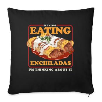 Enchilada Mexican Food Enchiladas Gift - Sofa pillowcase 17,3'' x 17,3'' (45 x 45 cm) - black - Front