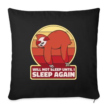Will Not Sleep Until I Sleep Again Pilosa - Sofa pillowcase 17,3'' x 17,3'' (45 x 45 cm) - black - Front