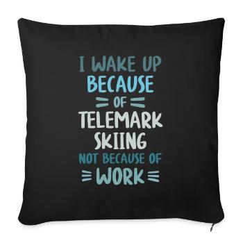 Telemark Ski and not Work - Free Heel Touring Skis - Sofa pillowcase 17,3'' x 17,3'' (45 x 45 cm) - black - Front
