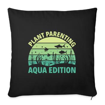 Plant Parenting Aqua Edition - Aqua Scape Aquarium - Sofa pillowcase 17,3'' x 17,3'' (45 x 45 cm) - black - Front