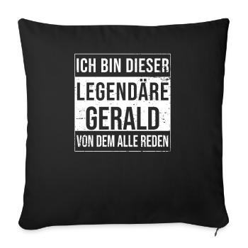 I'm This Legendary Shirt For Gerald - Sofa pillowcase 17,3'' x 17,3'' (45 x 45 cm) - black - Front