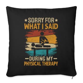 Funny Physical Therapy Knee Operation Post - Sofa pillowcase 17,3'' x 17,3'' (45 x 45 cm) - black - Front