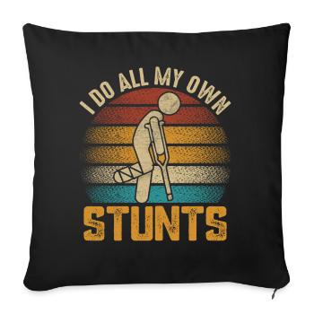 I Do All My Own Stunts Broken Bone Fracture - Sofa pillowcase 17,3'' x 17,3'' (45 x 45 cm) - black - Front