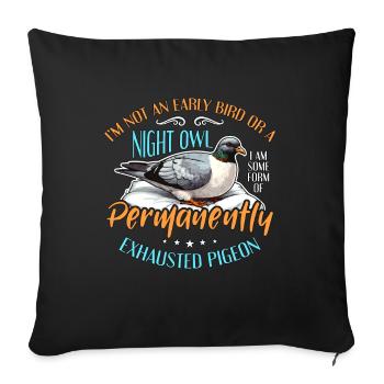 Pigeon voyageur Je ne suis pas un pigeon lève-tôt - Housse de coussin décorative 45 x 45 cm - noir - Devant