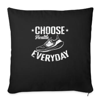 Choose Health Everyday Jogging - Sofa pillowcase 17,3'' x 17,3'' (45 x 45 cm) - black - Front