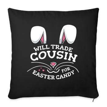 Échangera un cousin contre des bonbons de Pâques - Housse de coussin décorative 45 x 45 cm - noir - Devant
