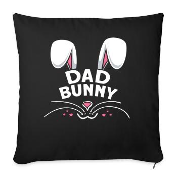 Dad Bunny - Sofakissenbezug 45 x 45 cm - Schwarz - Vorne