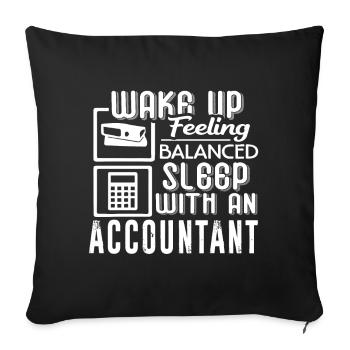 Accountant Sleep With An Accountant - Sofa pillowcase 17,3'' x 17,3'' (45 x 45 cm) - black - Front