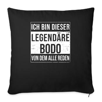 Ich bin dieser legendäre für Bodo - Sofakissenbezug 45 x 45 cm - Schwarz - Vorne