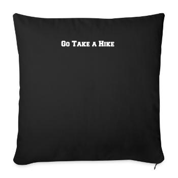 Hiking - Go Take a Hike - Sofa pillowcase 17,3'' x 17,3'' (45 x 45 cm) - black - Front