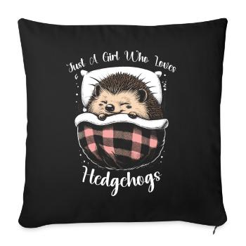Juste une fille qui aime les hérissons - Housse de coussin décorative 45 x 45 cm - noir - Devant