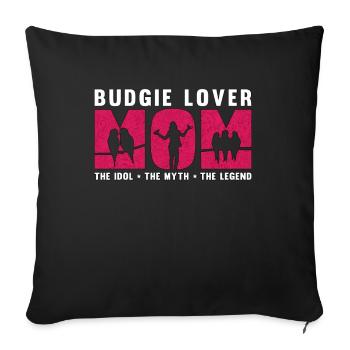 Budgie Lover Mom The Idol The Colorful Bird Lover - Sofa pillowcase 17,3'' x 17,3'' (45 x 45 cm) - black - Front
