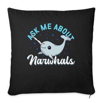 Narwhal Whale Narwhal Narwhal Whales Gift - Sofa pillowcase 17,3'' x 17,3'' (45 x 45 cm) - black - Front