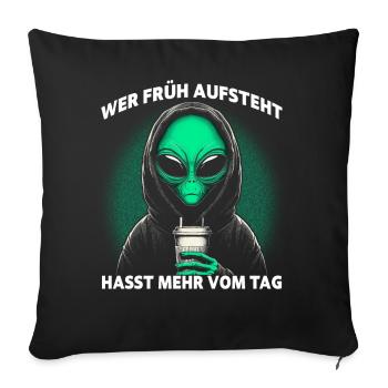 Those who get up early hate More of the day - Sofa pillowcase 17,3'' x 17,3'' (45 x 45 cm) - black - Front