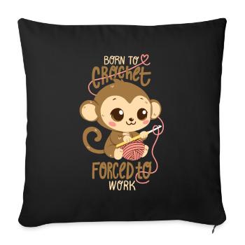 Né pour crocheter, forcé de travailler - Housse de coussin décorative 45 x 45 cm - noir - Devant