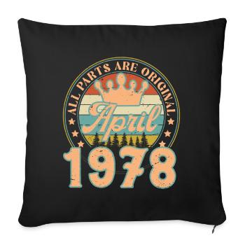 Avril 1978. Cadeau d’anniversaire avril 1978 April - Housse de coussin décorative 45 x 45 cm - noir - Devant
