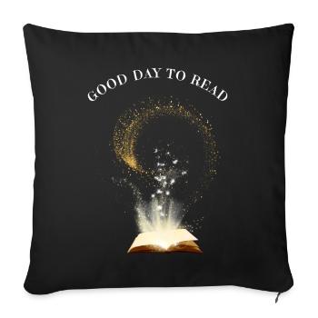 Good day to read - Sofa pillowcase 17,3'' x 17,3'' (45 x 45 cm) - black - Front