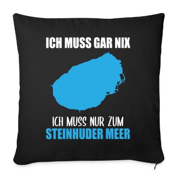 Just have to go to the Steinhuder Meer - Sofa pillowcase 17,3'' x 17,3'' (45 x 45 cm) - black - Front