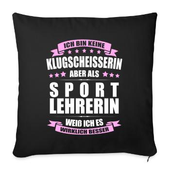 Sportlehrerin Abschied Lehrerin Erinnerung Lehrer - Sofakissenbezug 45 x 45 cm - Schwarz - Vorne