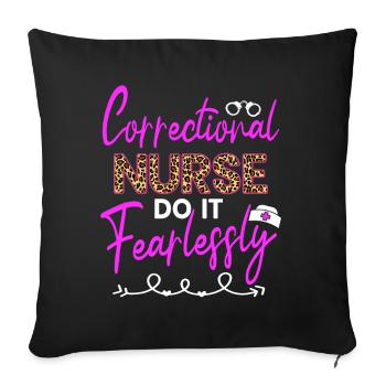Infirmière correctionnelle Do It Fearless Nursing Gifts - Housse de coussin décorative 45 x 45 cm - noir - Devant