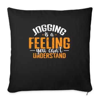 Jogging is a Feeling you can't Understand - Sofa pillowcase 17,3'' x 17,3'' (45 x 45 cm) - black - Front