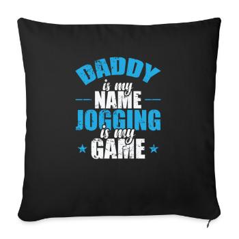 Papa est mon nom, le jogging est mon jeu - Housse de coussin décorative 45 x 45 cm - noir - Devant