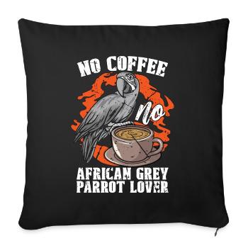 Perroquet gris africain sans café Perroquet amateur de café - Housse de coussin décorative 45 x 45 cm - noir - Devant