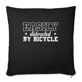 Easily distracted by Bicycle - Sofa pillowcase 17,3'' x 17,3'' (45 x 45 cm) - black - Front