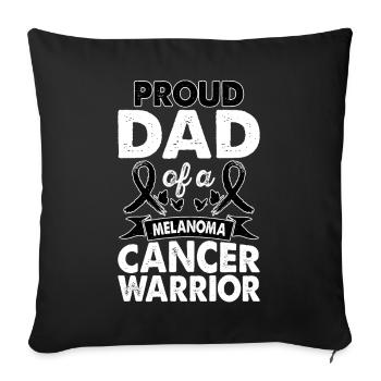 Dad Of Melanoma Cancer Warrior Awareness Month - Sofakissenbezug 45 x 45 cm - Schwarz - Vorne