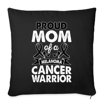 Mom Of Melanoma Cancer Warrior Awareness Month - Sofakissenbezug 45 x 45 cm - Schwarz - Vorne