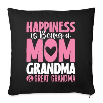 Le bonheur, c’est d’être une maman, une grand-mère et une grande - Housse de coussin décorative 45 x 45 cm - noir - Devant