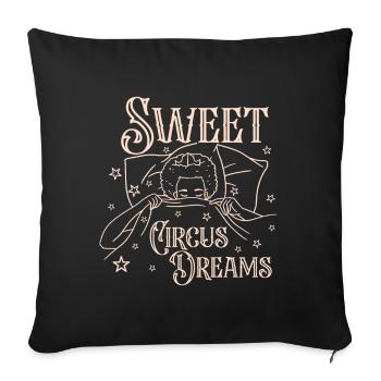prSweet Circus Dreams Circus Performer Gifts Idea - Sofa pillowcase 17,3'' x 17,3'' (45 x 45 cm) - black - Front