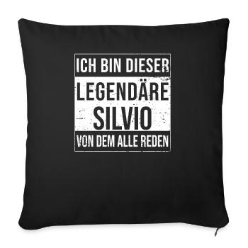Ich bin dieser legendäre für Silvio - Sofakissenbezug 45 x 45 cm - Schwarz - Vorne