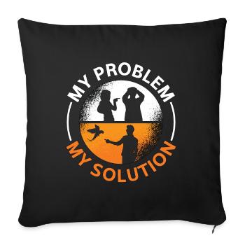 Macaw Lover My Problem My Solution Pictogram Dad - Sofa pillowcase 17,3'' x 17,3'' (45 x 45 cm) - black - Front