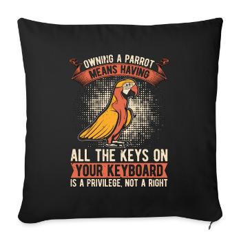 Posséder un perroquet signifie un ornithologue amateur de perroquets - Housse de coussin décorative 45 x 45 cm - noir - Devant