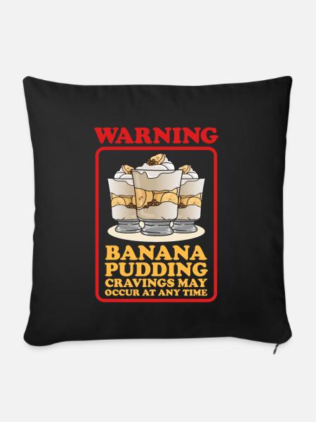 Bananenpudding Bananen-Pudding Geschenk - Sofakissenbezug 45 x 45 cm - Schwarz