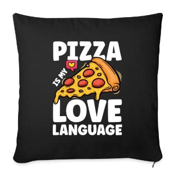 Pizza Is My Love Language - Sofakissenbezug 45 x 45 cm - Schwarz - Vorne