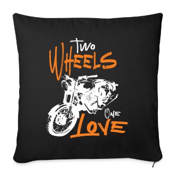 Two Wheels One Love Motorcycle Biker Motorcyclist - Sofa pillowcase 17,3'' x 17,3'' (45 x 45 cm) - black - Front